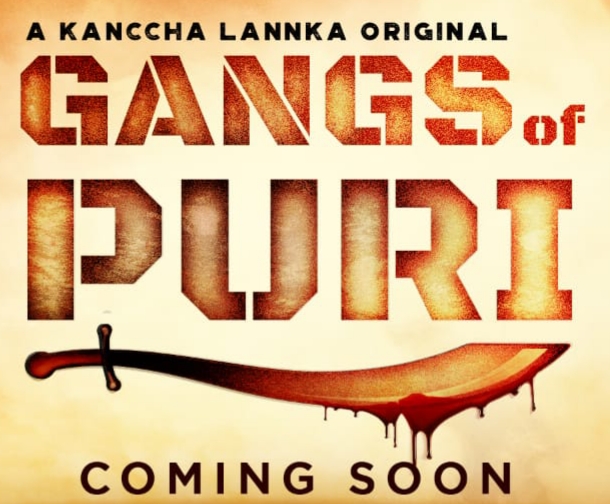 Kanchha Lannka’s first poster of Gangs of Puri