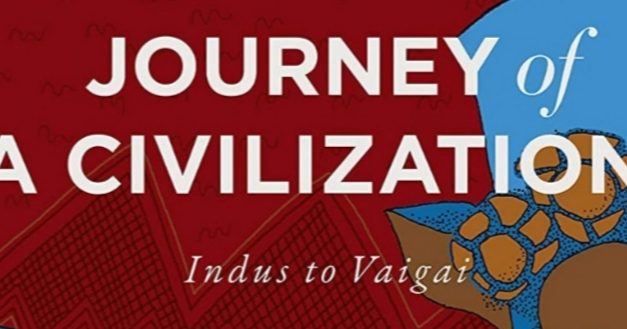 R Balakrishnan’s magnum opus ‘A Journey Of A Civilisation: Indus to Vagai’ now in Tamil